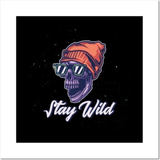 Stay Wild Posters and Art